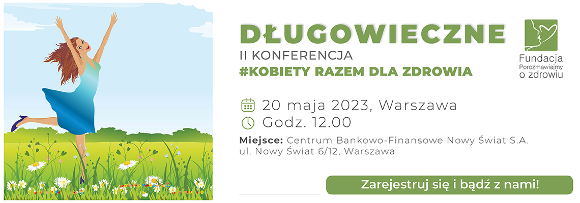 II Konferencja Kobiety razem dla zdrowia - Warszawa